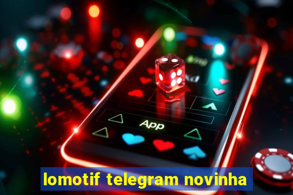 lomotif telegram novinha